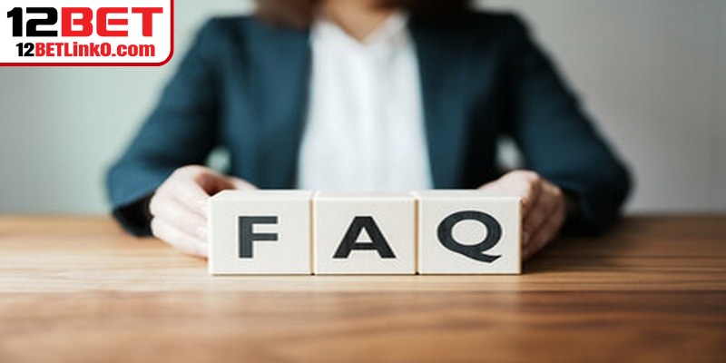 FAQ liên quan đến kèo châu Âu 12BET